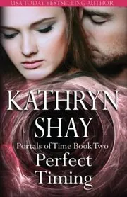 Book cover for "Perfect Timing" by Kathryn Shay