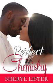 Book cover for "Perfect Chemistry" by Sheryl Lister
