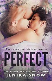 Book cover for "Perfect" by Jenika Snow