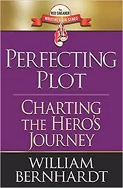 Book cover for "Perfecting Plot" by William Bernhardt