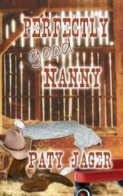 Perfectly Good Nanny