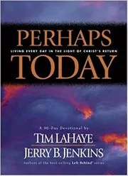 Book cover for "Perhaps Today" by Tim LaHaye