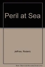 Book cover for "Peril at Sea" by Roderic Jeffries