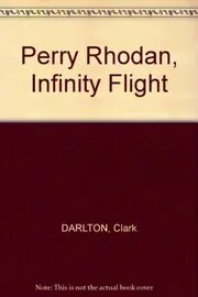 Perry Rhodan, Infinity Flight