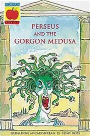 Book cover for "Perseus and the Gorgon Medusa" by Geraldine McCaughrean