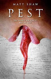 Book cover for "Pest" by Matt Shaw