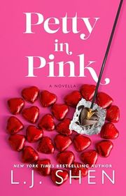 Book cover for "Petty in Pink" by LJ Shen