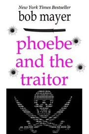 Phoebe and the Traitor