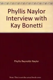 Phyllis Naylor Interview with Kay Bonetti