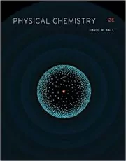 Book cover for "Physical Chemistry" by David W. Ball