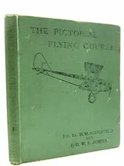 Book cover for "Pictorial Flying Course" by Captain WE Johns