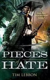 Book cover for "Pieces of Hate" by Tim Lebbon