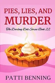 Book cover for "Pies, Lies and Murder" by Patti Benning