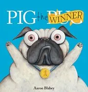 Book cover for "Pig the Winner" by Aaron Blabey