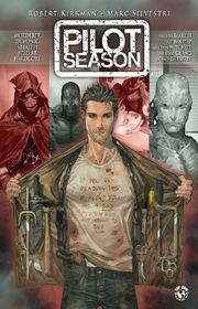 Book cover for "Pilot Season 2009" by Robert Kirkman