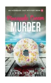 Pineapple Cream and Murder