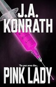 Book cover for "Pink Lady" by JA Konrath