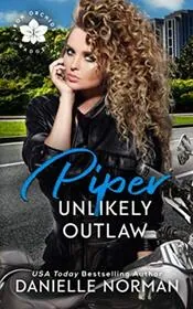 Piper, Unlikely Outlaw
