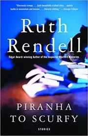 Book cover for "Piranha to Scurfy" by Ruth Rendell