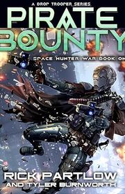 Book cover for "Pirate Bounty" by Rick Partlow