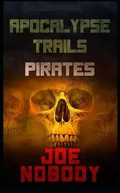 Book cover for "Pirates" by Joe Nobody
