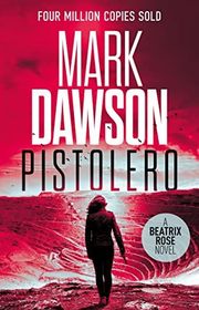 Book cover for "Pistolero" by Mark Dawson
