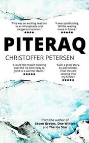 Book cover for "Piteraq" by Christoffer Petersen