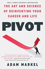 Book cover for "Pivot" by Adam Markel