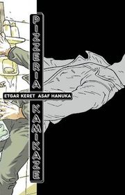 Book cover for "Pizzeria Kamikaze" by Etgar Keret