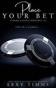 Book cover for "Place Your Bet" by Lexy Timms