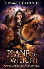 Book cover for "Plane of Twilight" by Thomas K Carpenter
