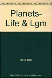 Planets, Life & Lgm