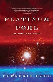 Book cover for "Platinum Pohl" by Frederik Pohl