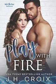 Play With Fire