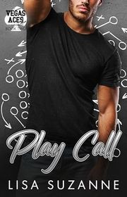 Book cover for "Play Call" by Lisa Suzanne