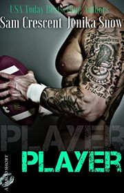 Book cover for "Player" by Jenika Snow