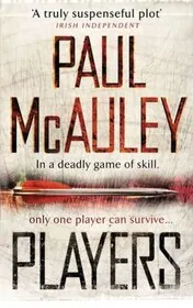 Book cover for "Players" by Paul J McAuley