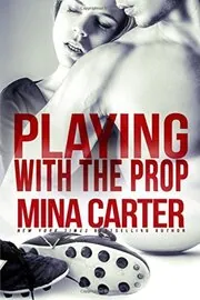 Playing with the Prop