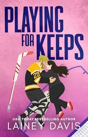 Book cover for "Playing for Keeps" by Lainey Davis