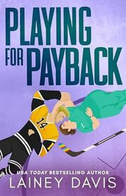 Book cover for "Playing for Payback" by Lainey Davis