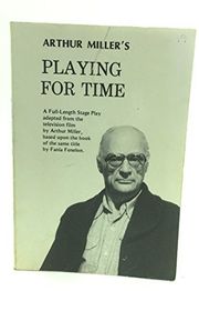 Book cover for "Playing for Time" by Arthur Miller