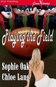 Book cover for "Playing the Field" by Lexi Blake