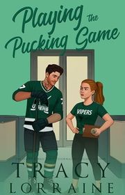 Book cover for "Playing the Pucking Game" by Tracy Lorraine