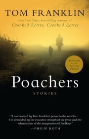 Book cover for "Poachers" by Tom Franklin