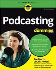Book cover for "Podcasting For Dummies" by Tee Morris
