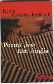 Book cover for "Poems From East Anglia" by Kevin Crossley Holland