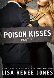 Poison Kisses Part 1