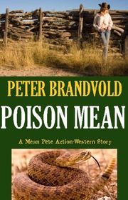 Book cover for "Poison Mean" by Peter Brandvold