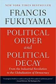 Political Order and Political Decay