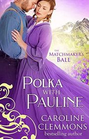 Book cover for "Polka With Pauline" by Caroline Clemmons